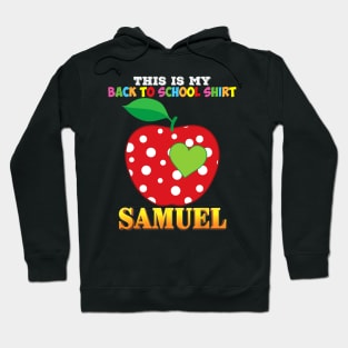 This Is My Back To School Shirt Samuel Love Boy First Day Of Hoodie